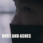 Dust and Ashes