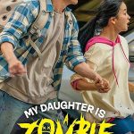 My Daughter Is a Zombie